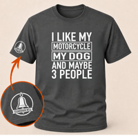 Load image into Gallery viewer, I Like My Motorcycle, My Dog and Maybe 3 People biker t-shirt from 3WD Apparel, front print, Charcoal