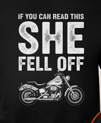 Load image into Gallery viewer, If You Can Read This She Fell Off biker t-shirt from 3WD Apparel, design detail