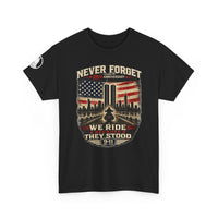 Load image into Gallery viewer, Never Forget We Ride Because They Stood 9/11 25th Anniversary