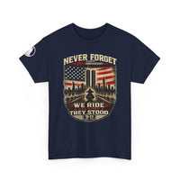 Load image into Gallery viewer, Never Forget We Ride Because They Stood 9/11 25th Anniversary