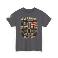 Load image into Gallery viewer, Never Forget We Ride Because They Stood 9/11 25th Anniversary